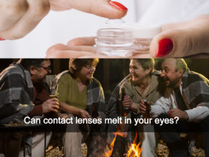 Can contact lenses melt in your eyes?